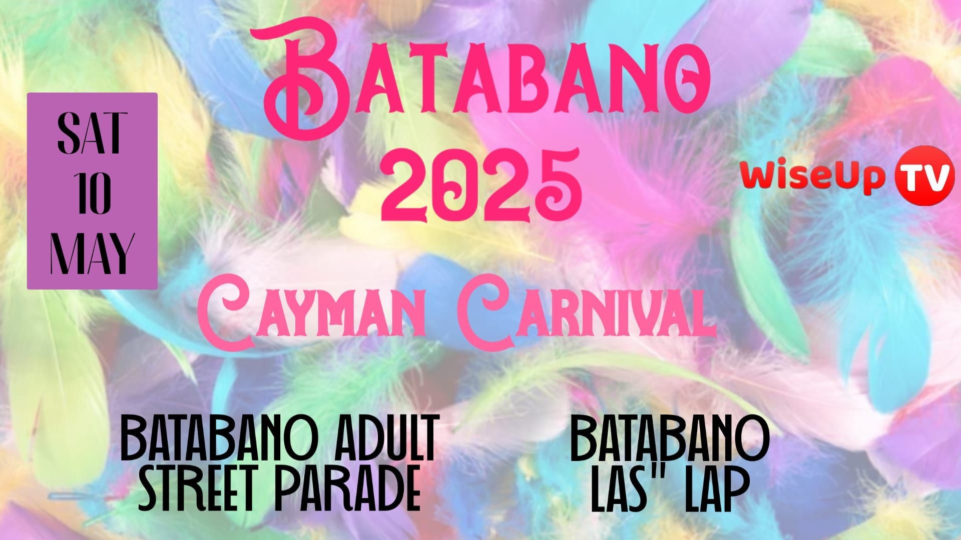 Batabano 2025 Cayman Carnival