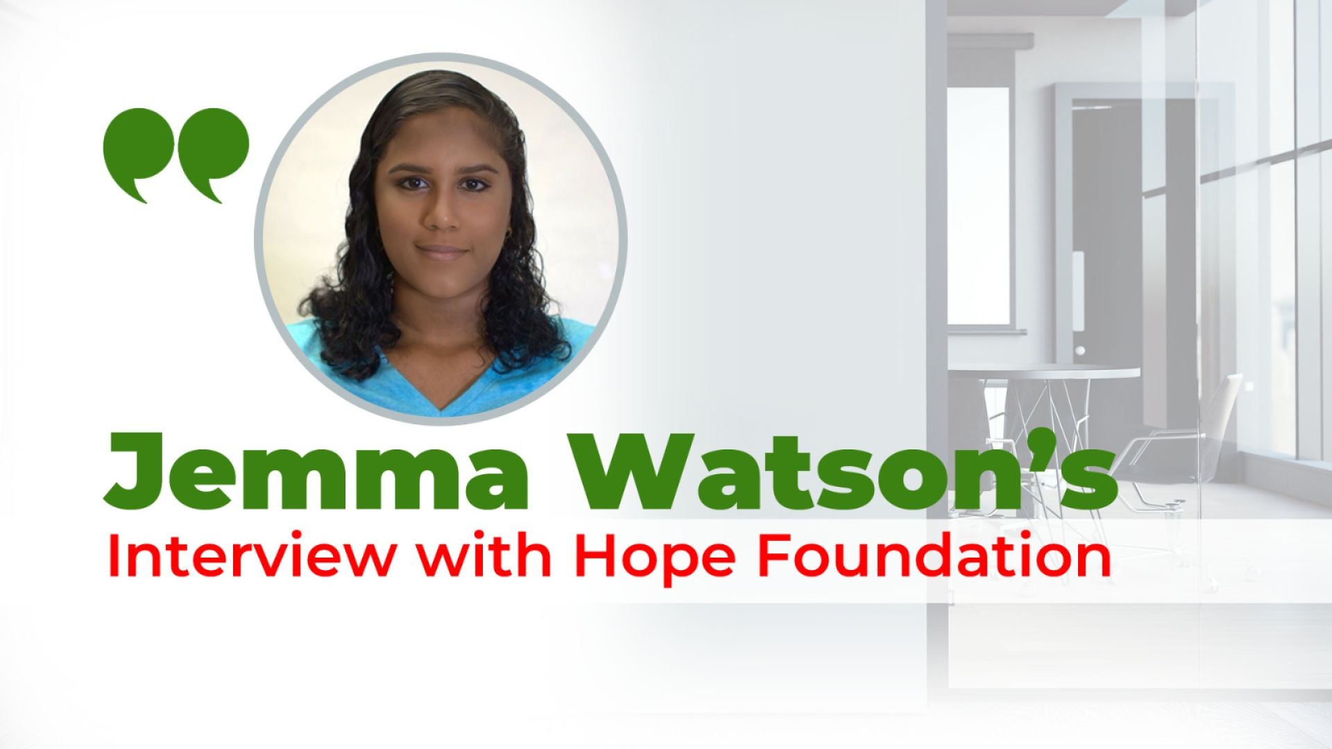Jemma Watson's Interview With Hope Foundation